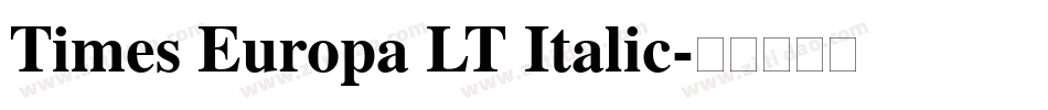 Times Europa LT Italic字体转换